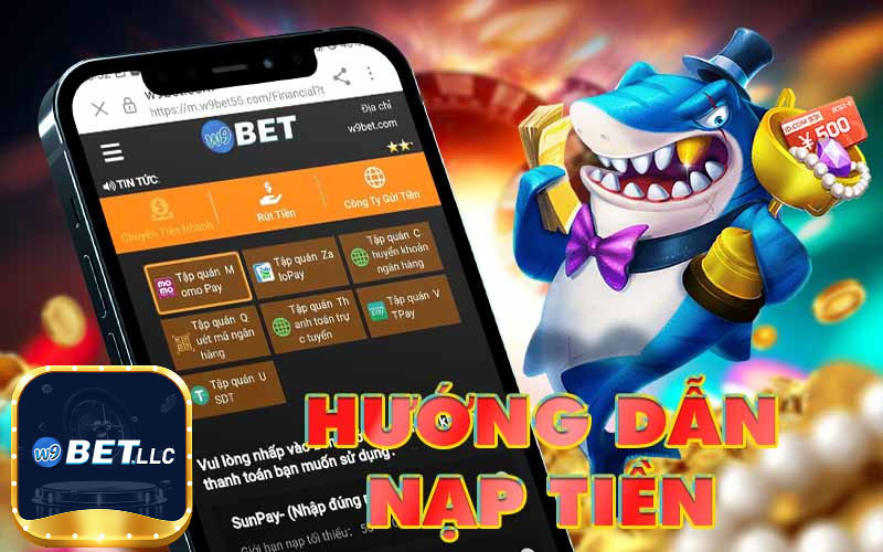 Nạp tiền w9bet